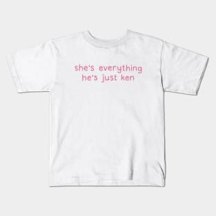 He's Just Ken. Barbie Movie. Pink Kids T-Shirt